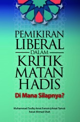 PEMIKIRAN LIBERAL DALAM KRITIK MATAN HADIS : DIMANA SILAPNYA?